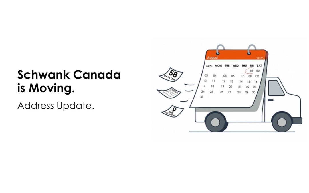 We’re moving! Schwank Canada is Relocating.